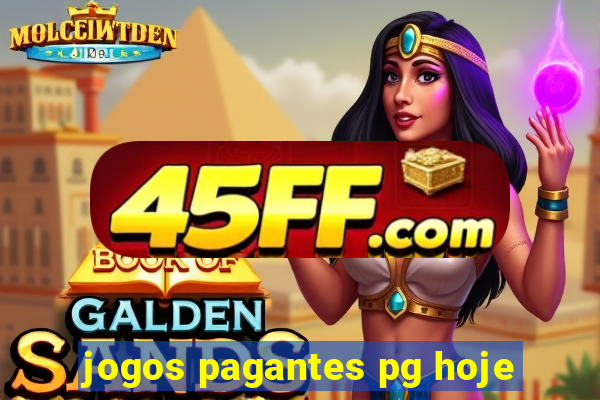 jogos pagantes pg hoje